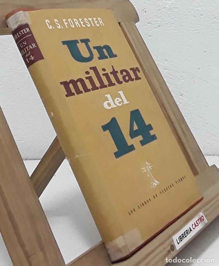 Libros: Un militar del 14 - C. S. Forester - Foto 1