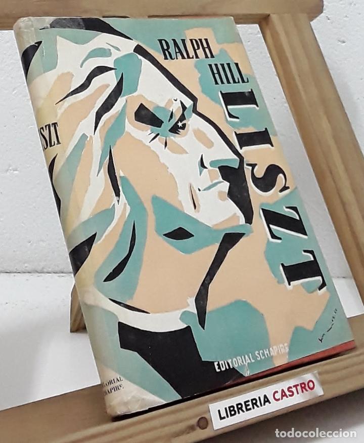 Libros: Liszt - Ralph Hill - Foto 1