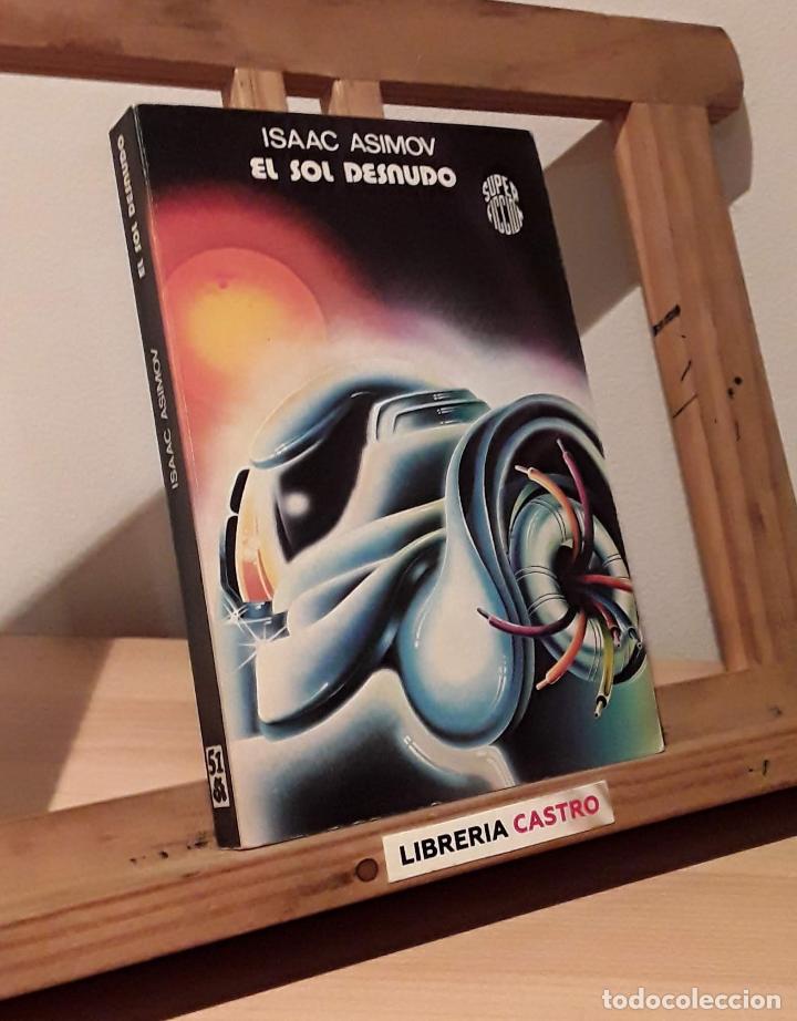 Libros: El sol desnudo - Isaac Asimov - Foto 1