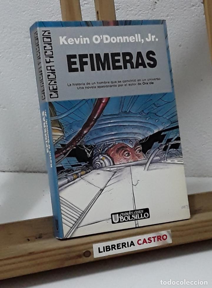 Libros: Efimeras - Kevin O&acute;Donnell, Jr. - Foto 1