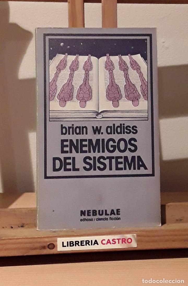 Libros: Enemigos del sistema - Brian W. Aldiss - Foto 1