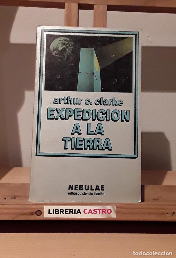 Libros: Expedici&oacute;n a la Tierra - Arthur C. Clarke - Foto 1