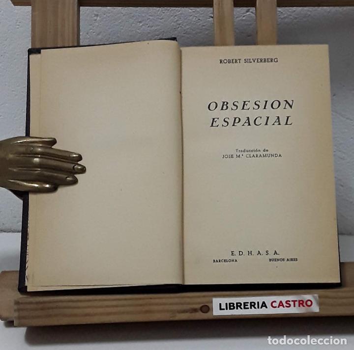 Libros: Obsesi&oacute;n espacial - Robert Silverberg - Foto 1