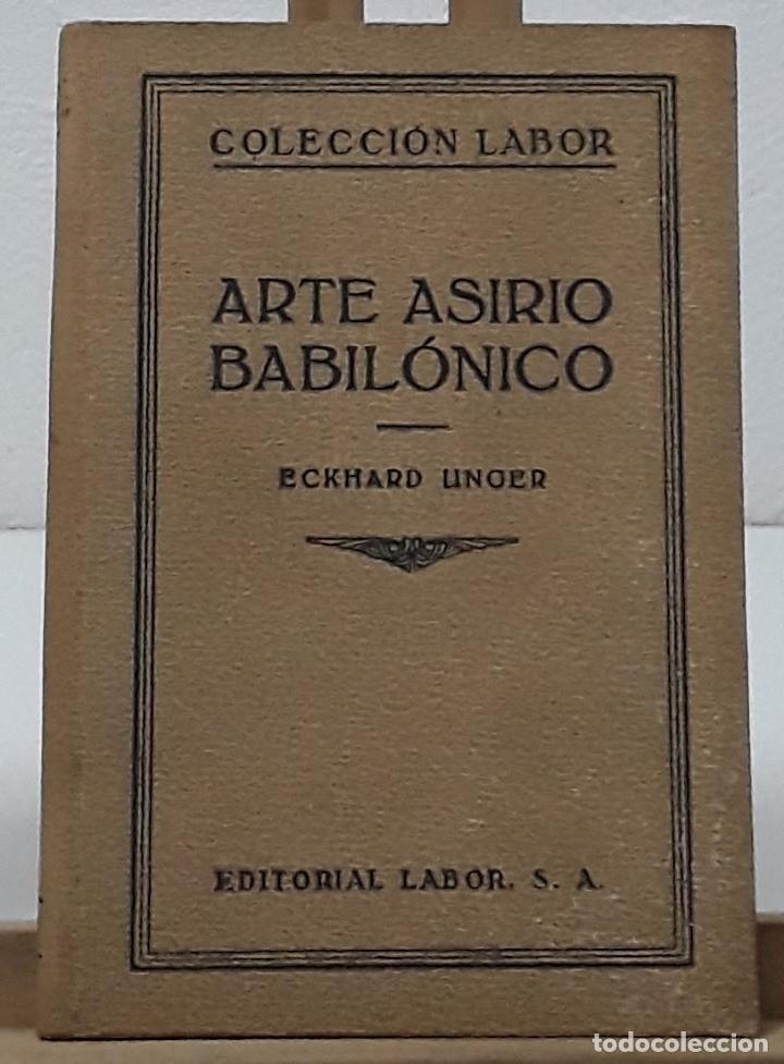 Libros: Arte Asirio Babil&oacute;nico - Eckhard Unger - Foto 1
