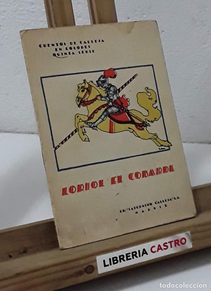 Libros: Loriol el cobarde - Varios - Foto 1