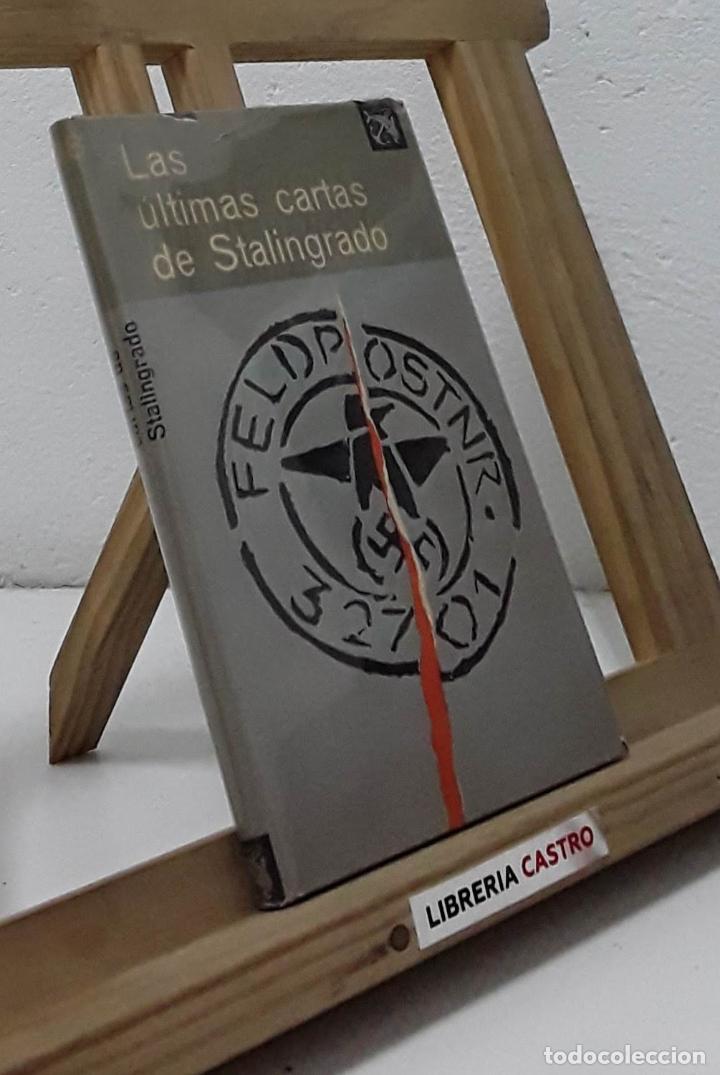 Libros: L&aacute;s &uacute;ltimas cartas de Stalingrado - Varios - Foto 1