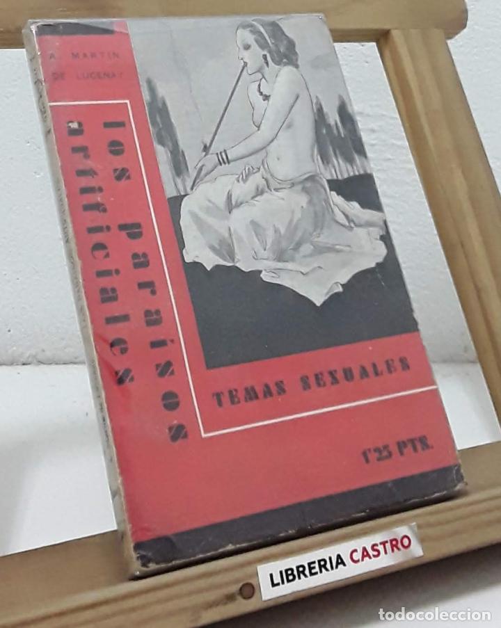 Libros: Los paraisos artificiales - A. Mart&iacute;n de Lucenay - Foto 1
