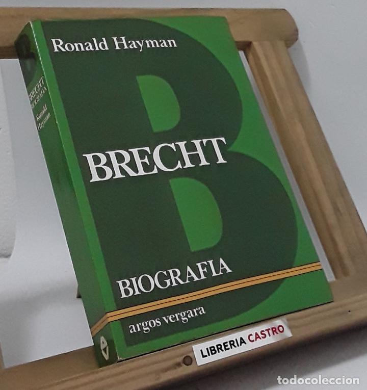 Libros: Brecht. Biograf&iacute;a - Ronald Hayman - Foto 1