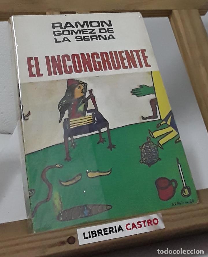 Libros: El incongruente - Ram&oacute;n G&oacute;mez de la Serna - Foto 1