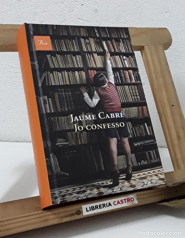 Libros: Jo confesso - Jaume Cabr&eacute; - Foto 1
