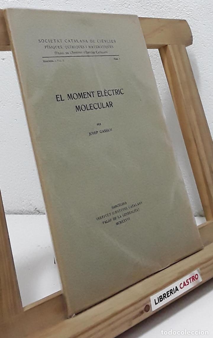 Libros: El moment el&egrave;ctric molecular - Josep Gassiot - Foto 1