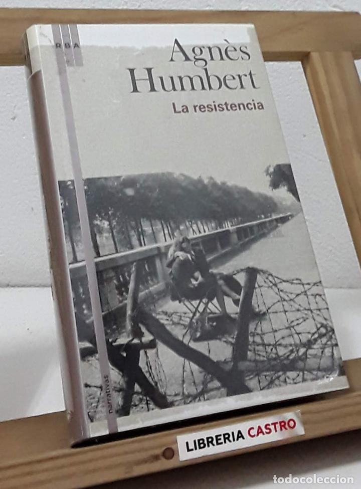 Libros: La resistencia - Agn&egrave;s Humbert - Foto 1