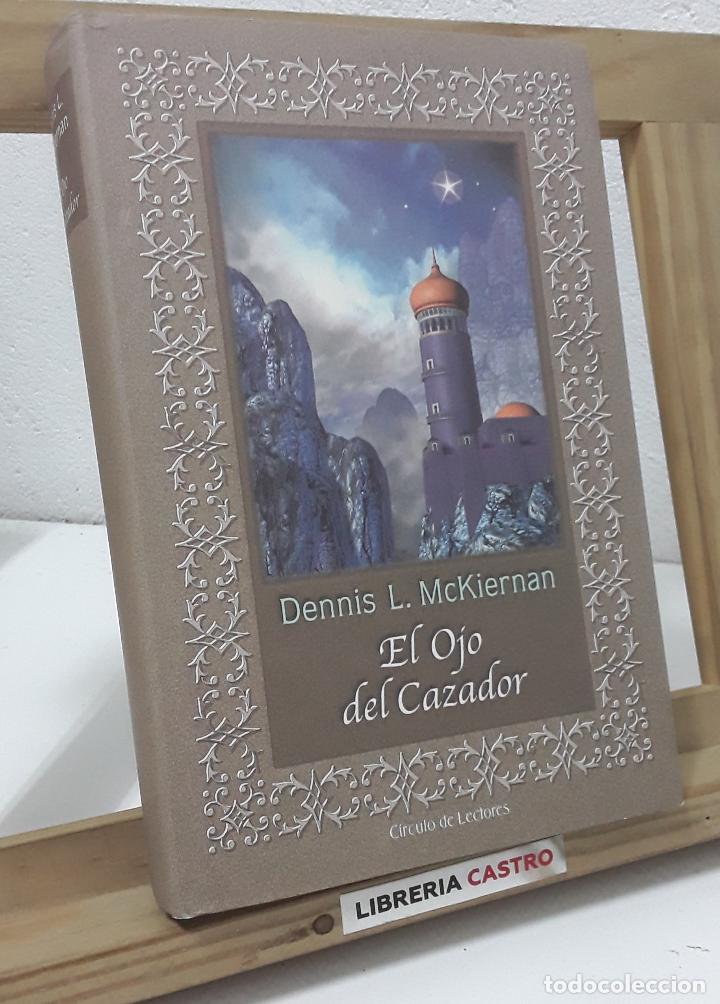 Libros: El ojo del cazador - Dennis L. McKiernan - Foto 1