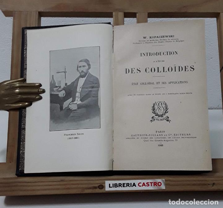 Libros: Introduction a l&eacute;tude des collo&iuml;des. &Eacute;tat collo&iuml;dal et ses applications - W. Kopaczewski - Foto 1