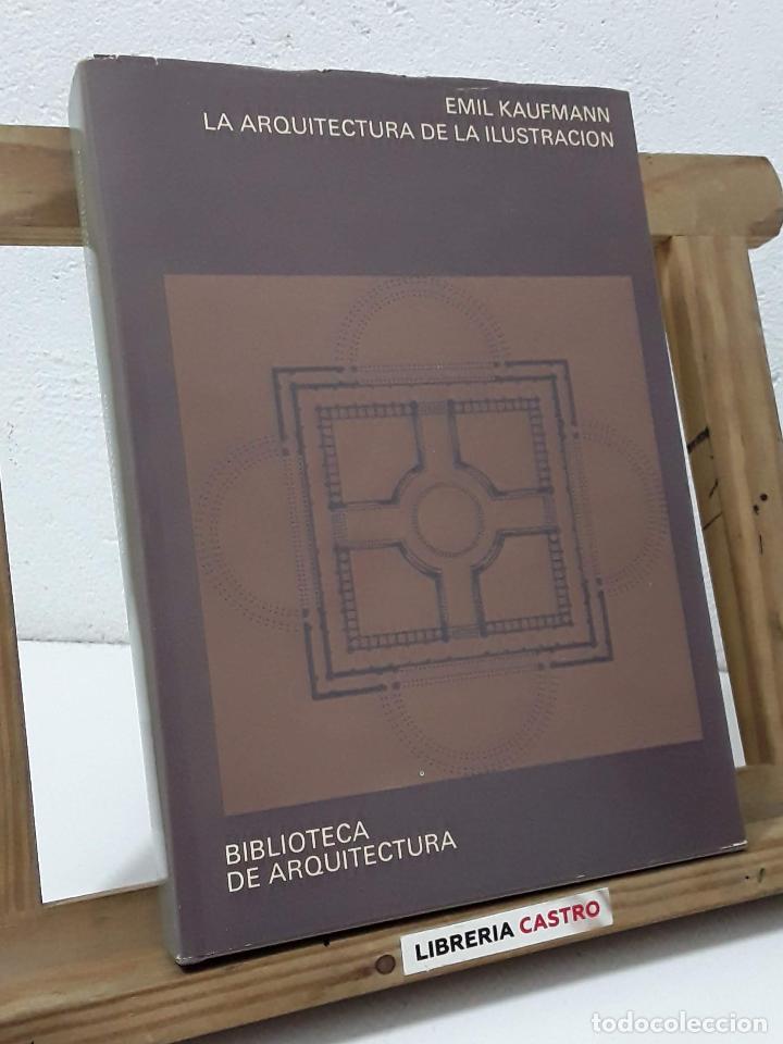 Libros: La arquitectura de la ilustraci&oacute;n - Emil Kaufmann - Foto 1