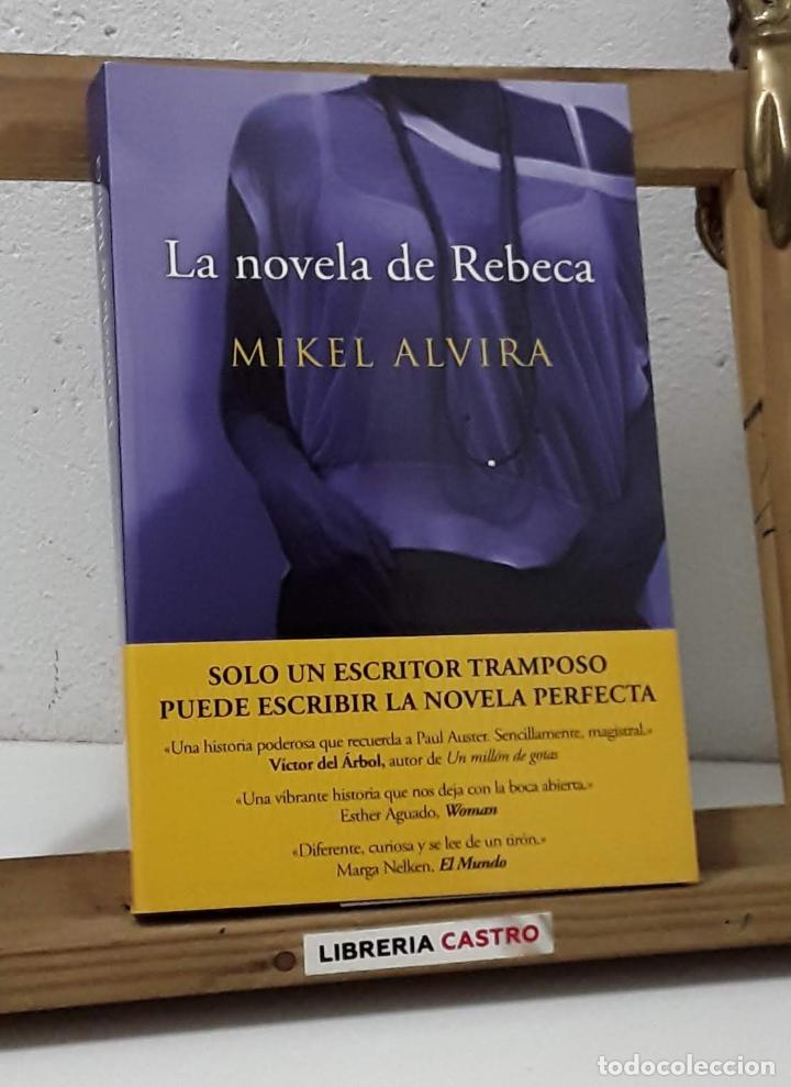Libros: La novela de Rebeca - Mikel Alvira - Foto 1