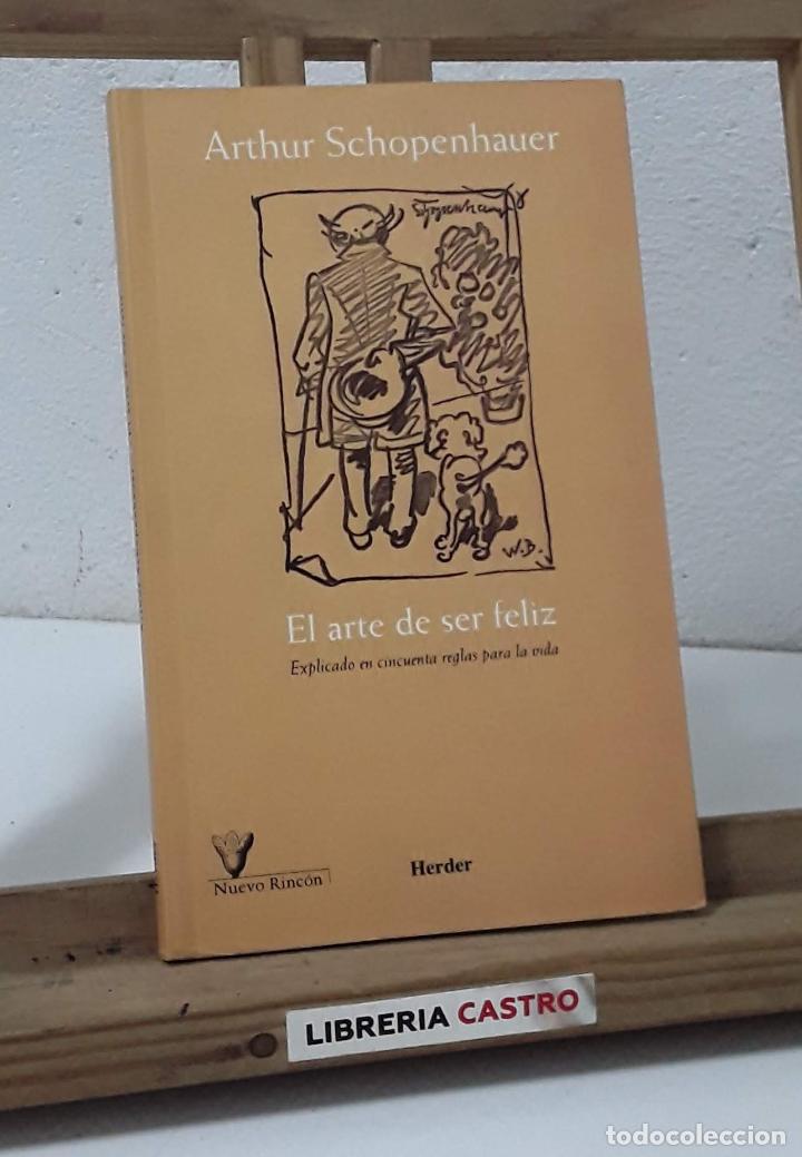 Libros: El arte de ser feliz - Arthur Schopenhauer - Foto 1