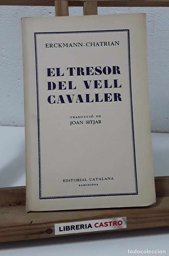 Libros: El tresor del vell cavaller - Erckmann - Chatrian - Foto 1