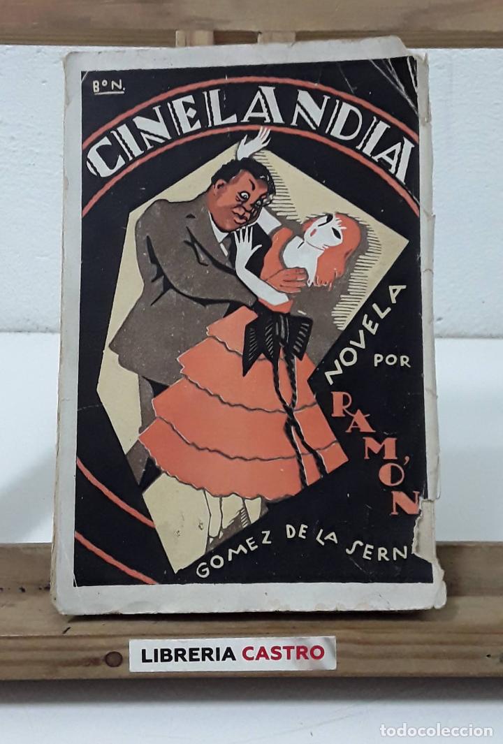 Libros: Cinelandia. Novela grande - Ram&oacute;n G&oacute;mez de la Serna - Foto 1