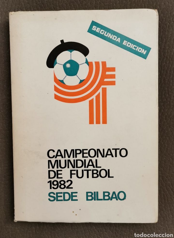 Libros: CAMPEONATO MUNDIAL DE F&Uacute;TBOL 1982 SEDE BILBAO