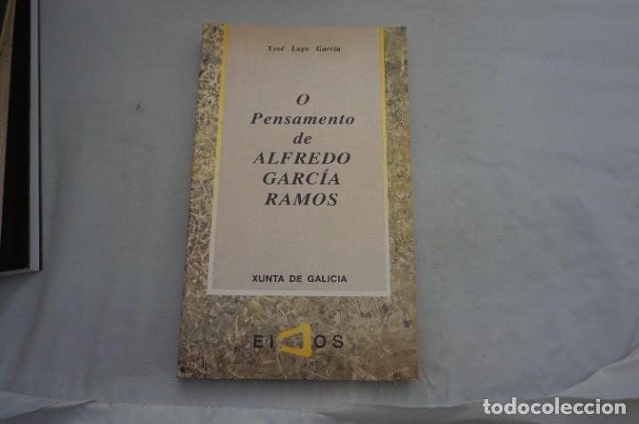 Libros: 24C - O PENSAMENTO DE ALFREDO GARCIA RAMOS - XOSE LAGO GARCIA