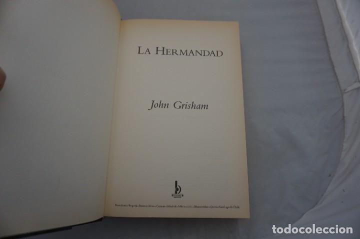 Libros: AR4G- LA HERMANDAD - JOHN GRISHAM / EDICIONES B - Foto 3