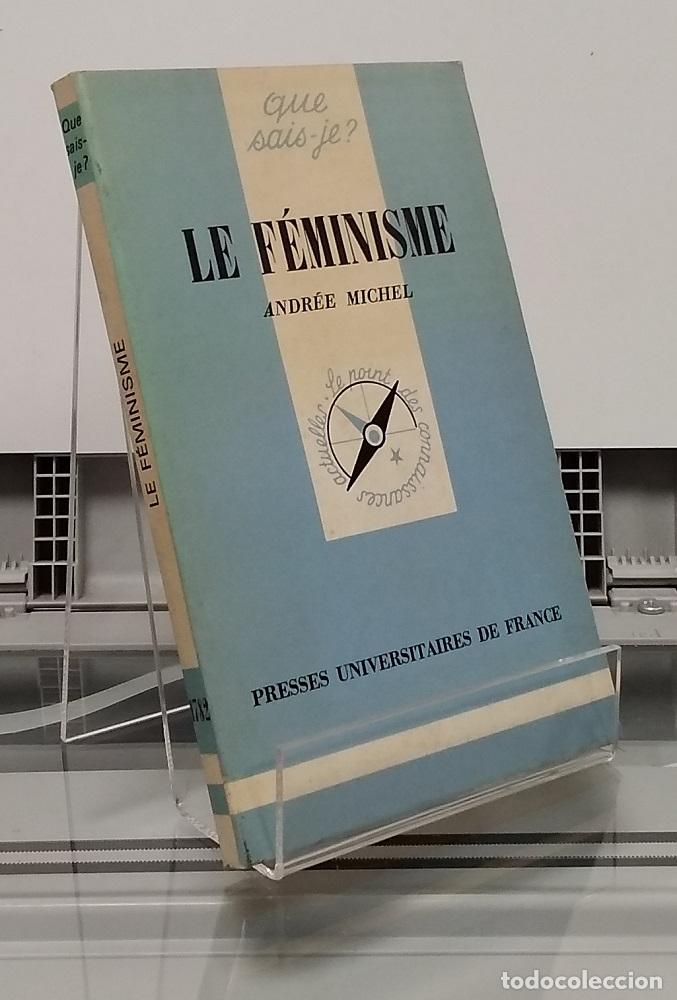 Libros: Le f&eacute;minisme - Andr&eacute;e Michel - Foto 1