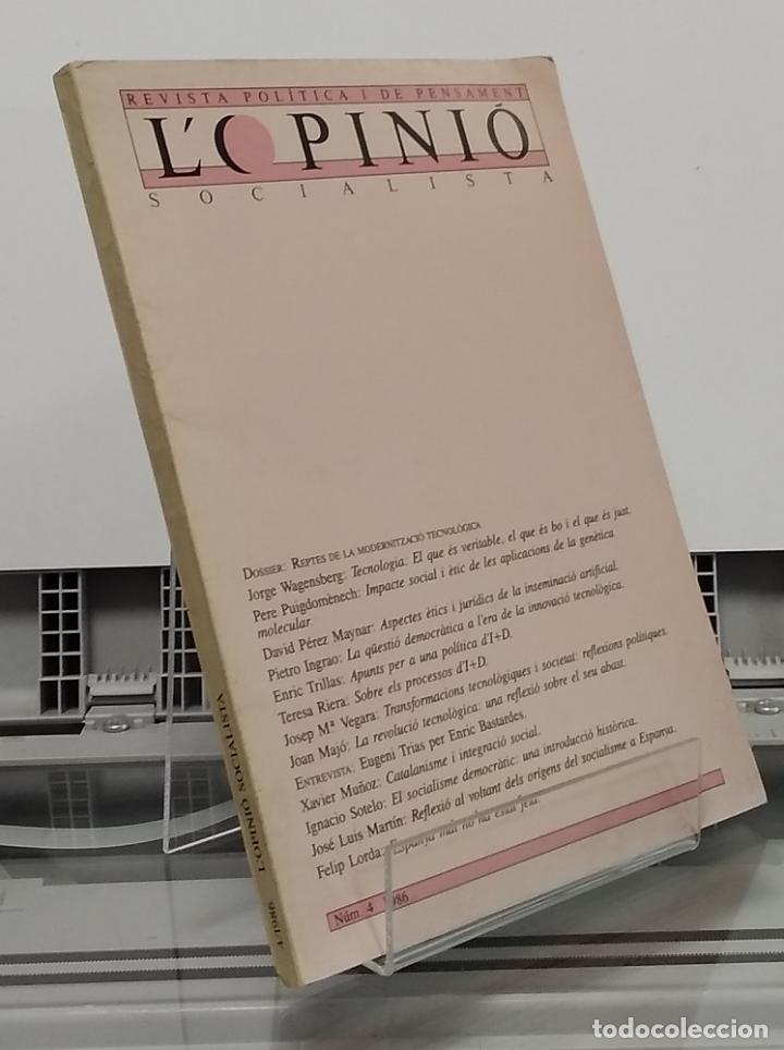 Libri di seconda mano: L'Opini&oacute; socialista, n&uacute;m 4. Revista Pol&iacute;tica i de Pensament - vvaa