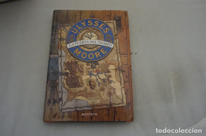 Libros: AR6D- LA PUERTA DEL TIEMPO - ULYSES MOORE / MONTENA - Foto 1