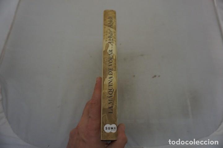 Libros: AR6E- LA MAQUINA DE VOLAR - AZHAR ABIDI / SUMA - Foto 2