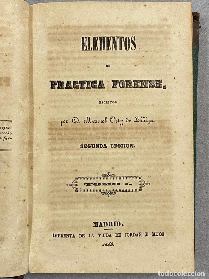 Libros: ELEMENTOS DE PR&Aacute;CTICA FORENSE. Tomos I y II. - ORTIZ DE ZU&Ntilde;IGA, MANUEL D. - Foto 2