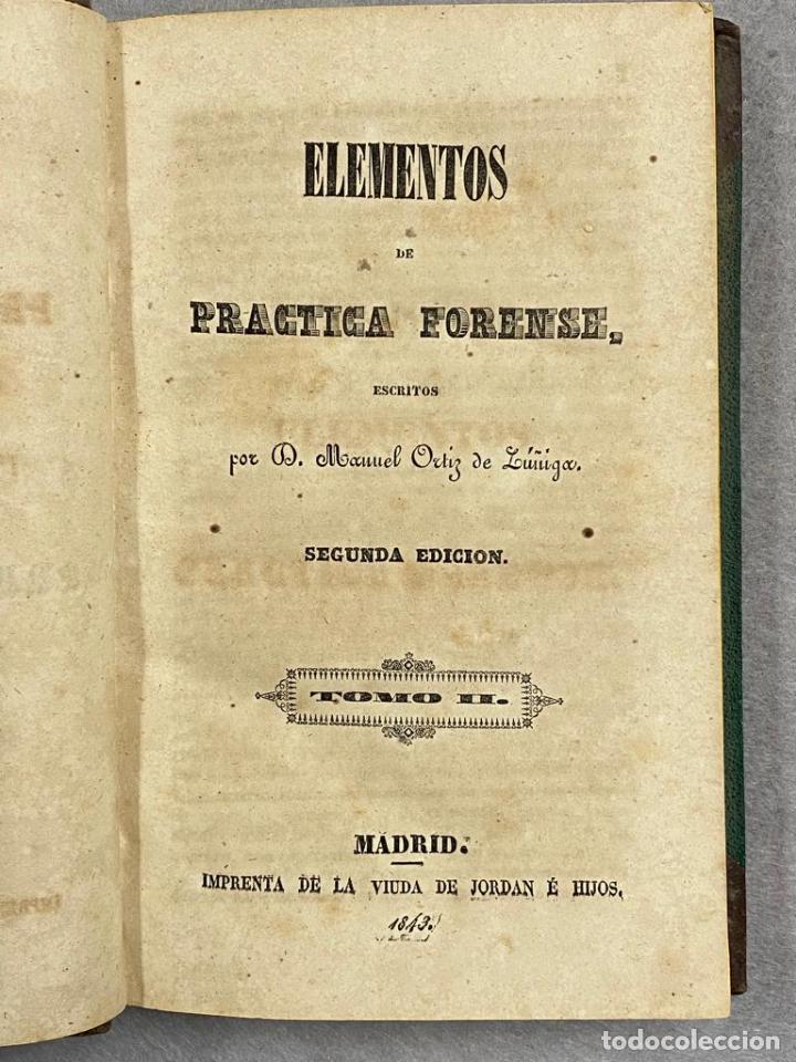 Libros: ELEMENTOS DE PR&Aacute;CTICA FORENSE. Tomos I y II. - ORTIZ DE ZU&Ntilde;IGA, MANUEL D. - Foto 5