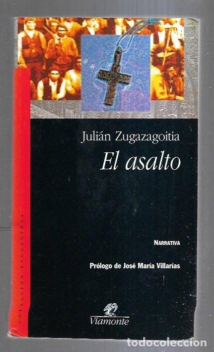 Libros: ASALTO - EL - ZUGAZAGOITIA, JULIAN - Foto 2