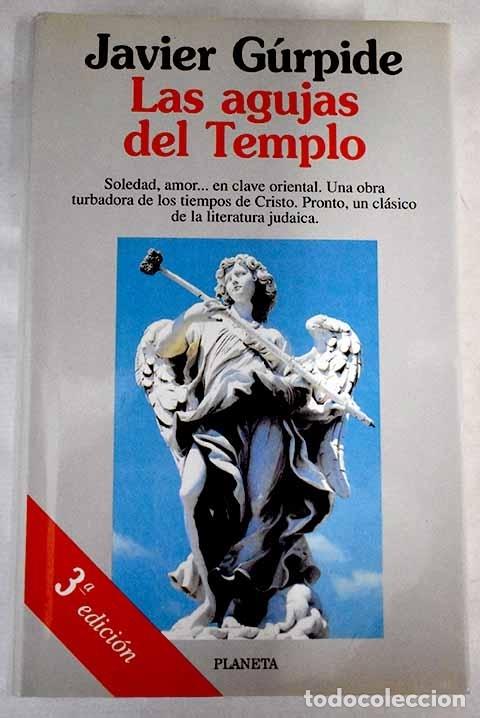 Libros: Las agujas del templo.- G&uacute;rpide, Javier - Foto 1