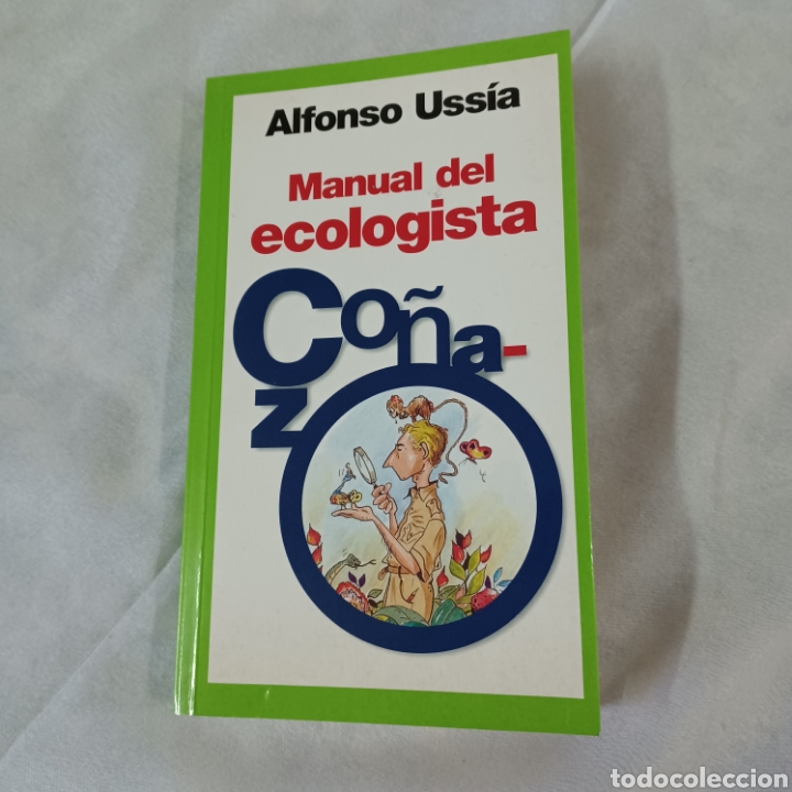 Libros: MANUAL DEL ECOLOGISTA CO&Ntilde;AZO - ALFONSO USSIA - Foto 7
