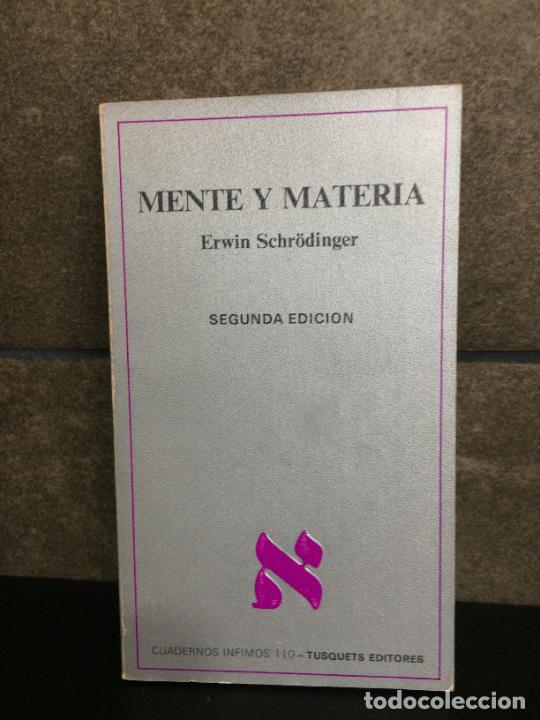 Libros: MENTE Y MATERIA. ERWIN SCHRODINGER. - Foto 1