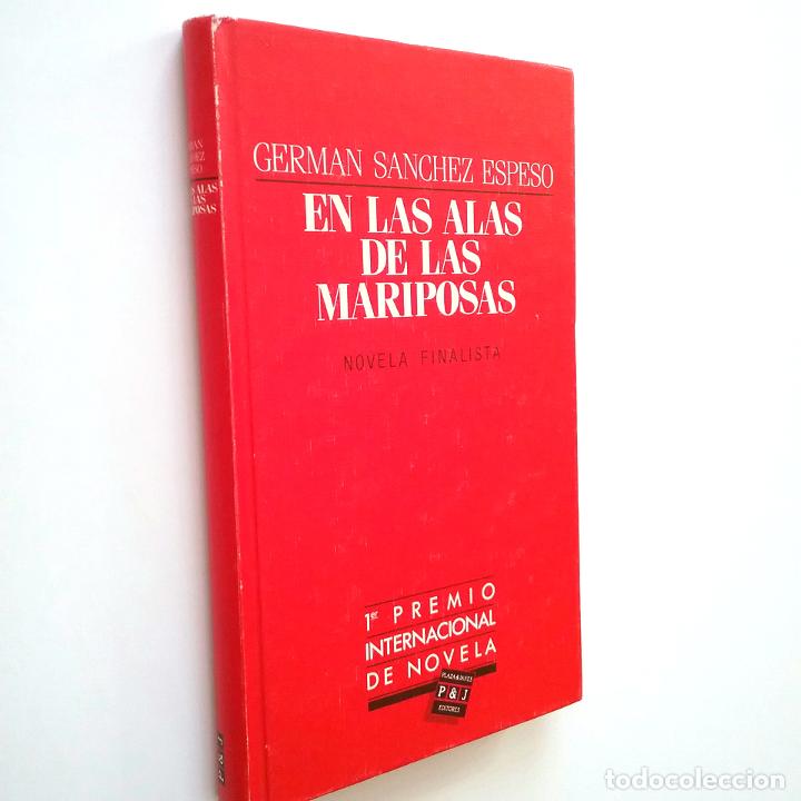 Libros: Germ&aacute;n S&aacute;nchez Espeso - En las alas de las mariposas - Foto 1