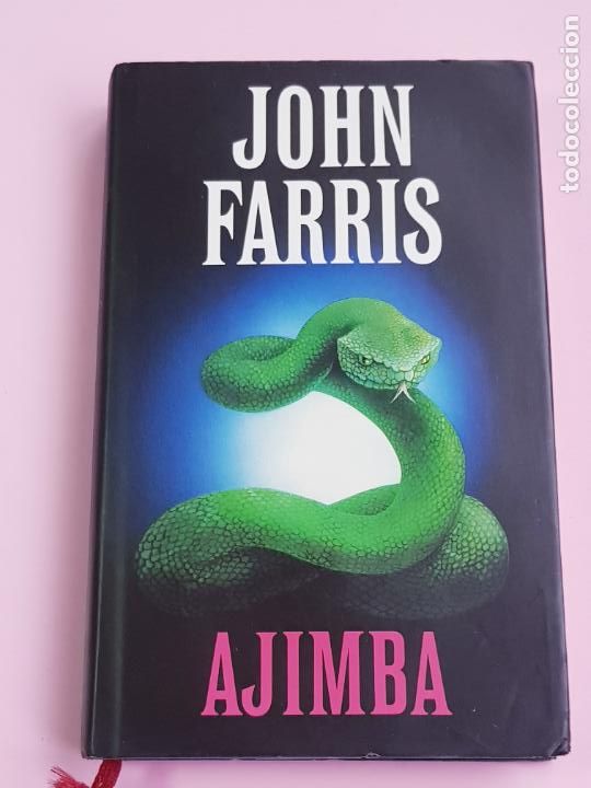 Libros: LIBRO-AJIMBA-JOHN FARRIS-1996-C&Iacute;RCULO DE LECTORES-BUEN ESTADO-COLECCIONISTAS
