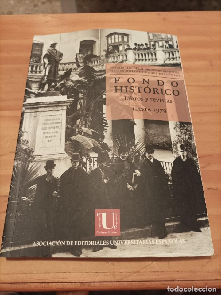Livres: FONDO HIST&Oacute;RICO.LUBROS Y REVISTAS HASTA 1979.2003,187 PAG.