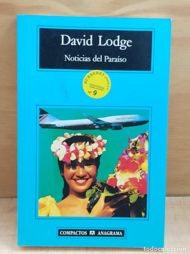 Libros: NOTICIAS DEL PARAISO - DAVID LODGE - ANAGRAMA - 1996 (A12) - Foto 1