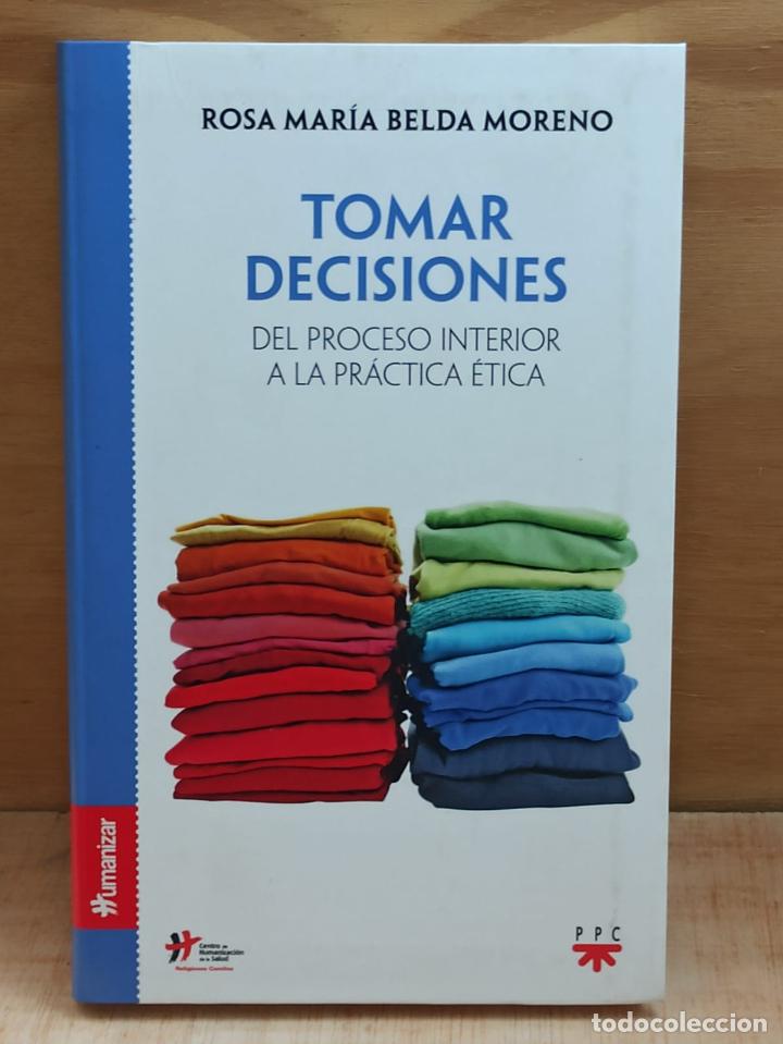 Libros: TOMAR DECISIONES - ROSA MARIA BELDA MORENO - PPC - 2015 (A12) - Foto 1