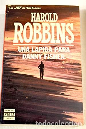 Libros: UNA L&Aacute;PIDA PARA DANNY FISHER - Robbins,Harold - Foto 1
