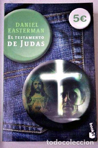 Libros: EL TESTAMENTO DE JUDAS - Easterman, Daniel - Foto 1