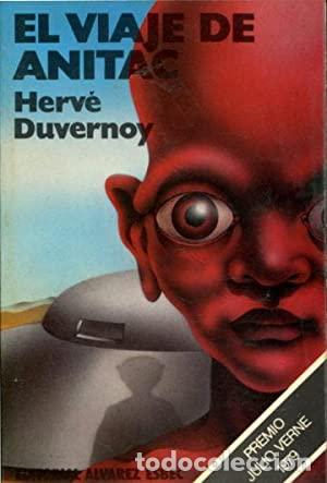 Libros: EL VIAJE DE ANITAC - Duvernoy,Herv&eacute; - Foto 1