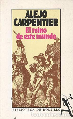 Libros: EL REINO DE ESTE MUNDO - Carpentier,Alejo - Foto 1