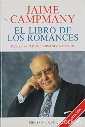 Libros: EL LIBRO DE LOS ROMANCES - Campmany,Jaime - Foto 1