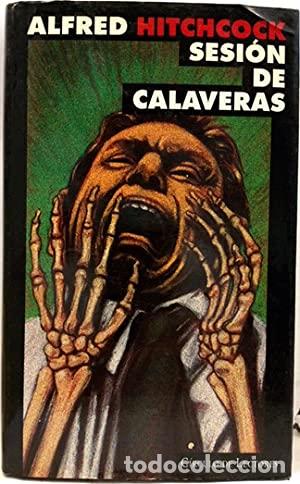 Libros: SESI&Oacute;N DE CALAVERAS - Hitchcock,Alfred - Foto 1
