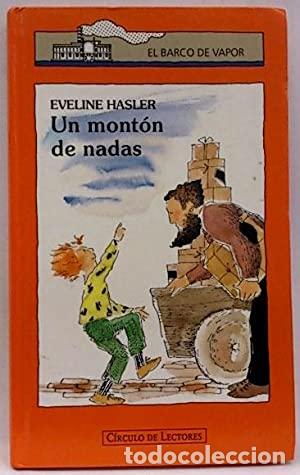 Libros: UN MONT&Oacute;N DE NADAS - Hasler,Eveline - Foto 1