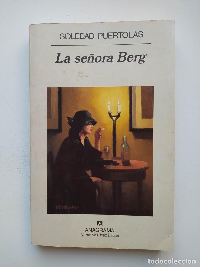 Libros: La se&ntilde;ora Berg. - Soledad Pu&eacute;rtolas. TDK664 - Foto 1