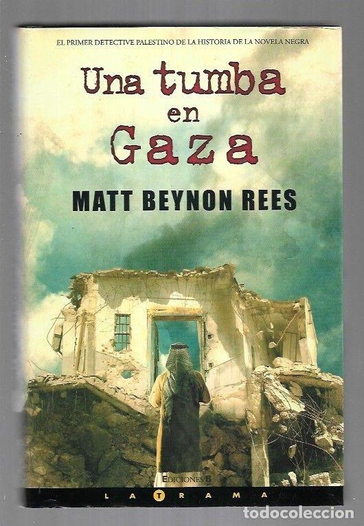 Libros: TUMBA EN GAZA - UNA - REES, MATT BEYNON - Foto 3